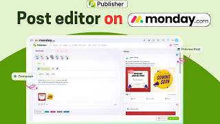 Post Editor Tutorial - Publisher : Schedule Social Media on monday.com