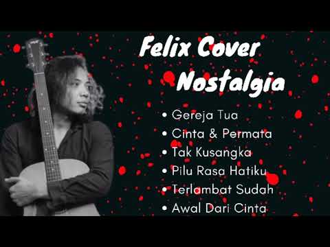 Felix Cover album nostalgia Panbers ~ (Tembang Kenangan)