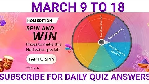 Amazon Holi Edition quiz, amazon spin and Win, Win redmi note 11, quiz on march