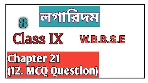 Class 9 Maths (Logarithm) Chapter 21 Part 8