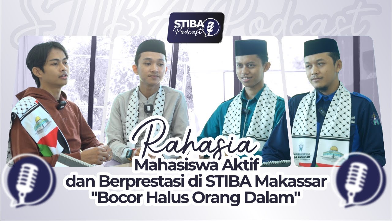 Rahasia Mahasiswa Aktif dan Beprestasi di STIBA Makassar 