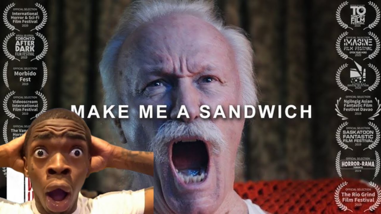 reacting to short film (make me a sandwich)
