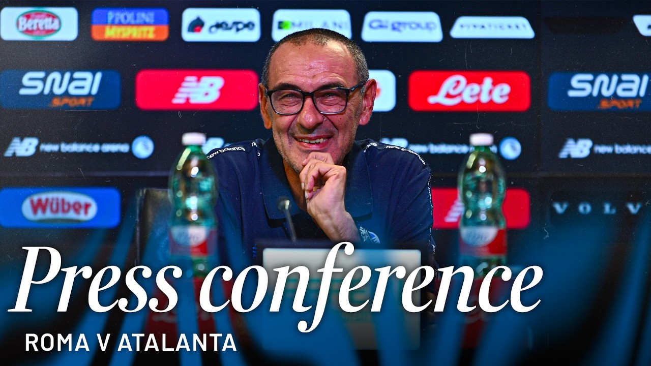 🔴 LIVE 🔴 La conferenza stampa di mister Sarri alla vigilia di Roma-Atalanta