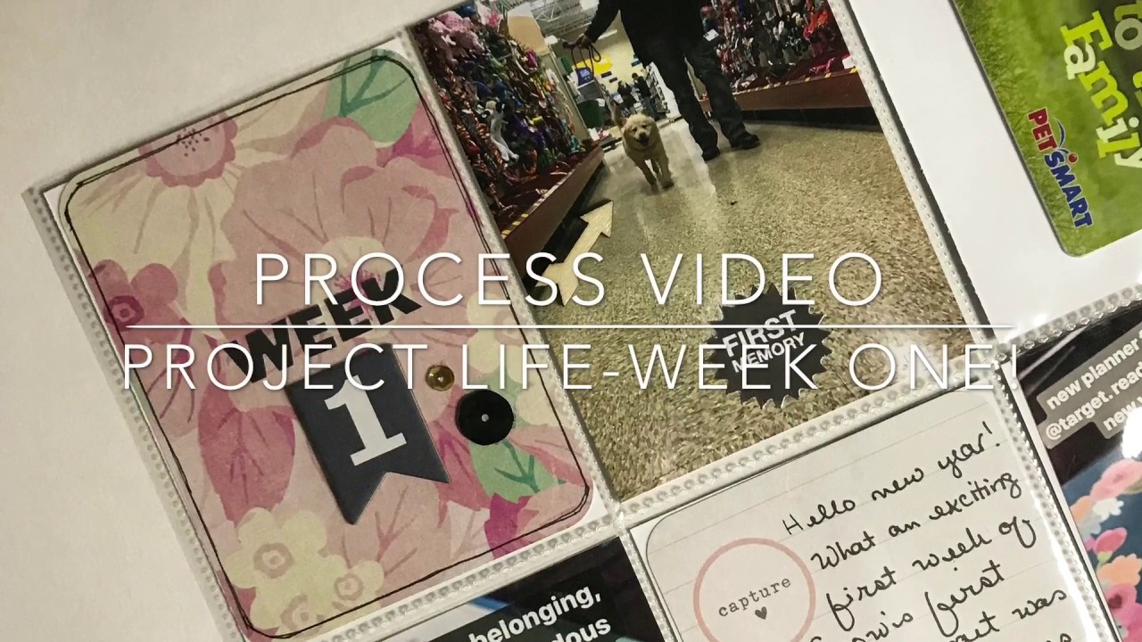 Process Video | Project Life - Week One! - YouTube