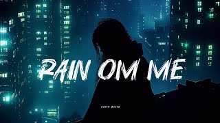 Vahid Beats - Rain On Me (Original Mix)