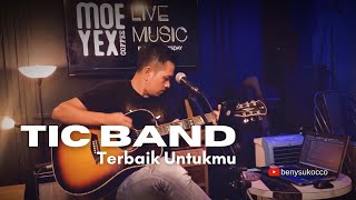 Download Lagu TERBAIK UNTUKMU - TIC BAND [Live Sessione] MP3