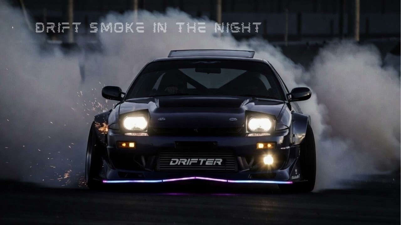 Drift Smoke In The Night