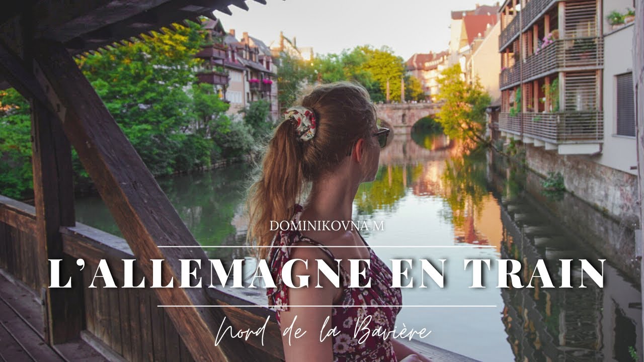 Voyager en Allemagne en train – vlog Nuremberg & Würzburg