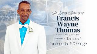 In loving memory of Francis Wayne Thomas, aka 'Tampee, Anaconda & George'