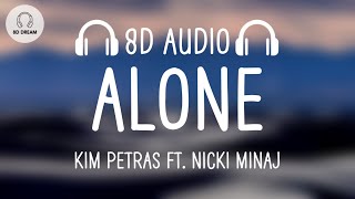Kim Petras - Alone (8D AUDIO) ft. Nicki Minaj