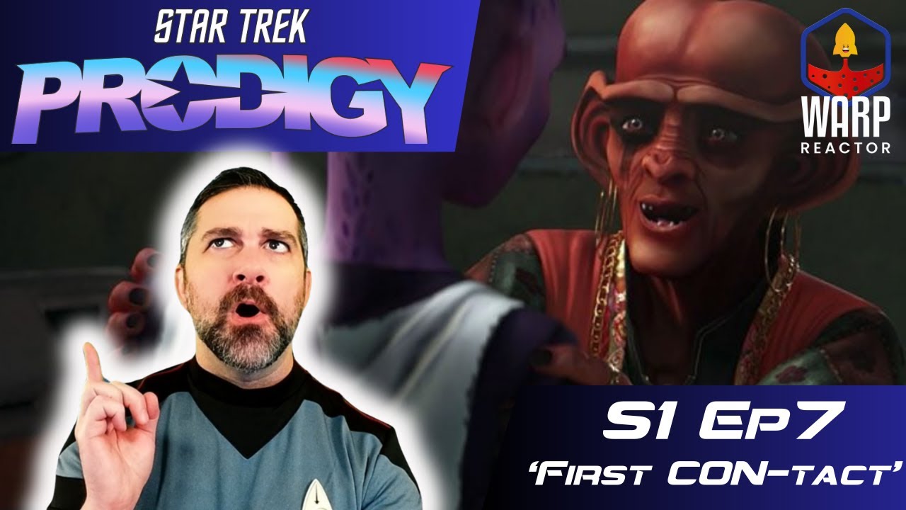Star Trek: Prodigy  S1E7 - 'First Con-tact' 1st Time Watching!