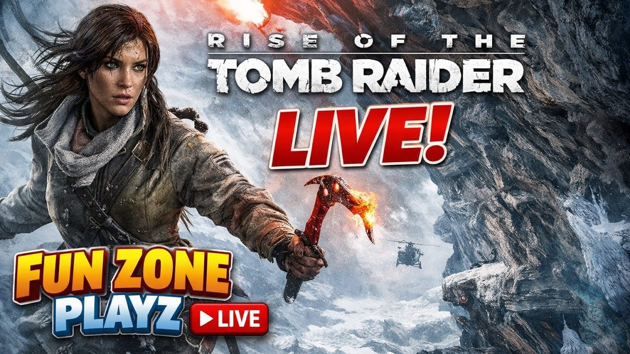 Tomb Raider live | Fun Zone Playz