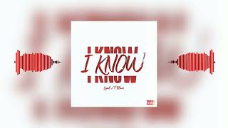 Loyal ft. T-Blaze - I Know (Prod. Steps Necessary 🇨🇦)
