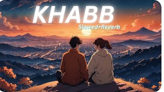 KHAAB (LOFI SONG) Latest Punjabi Song 2025
