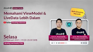 Dicoding Developer Coaching #24: Android | Memahami ViewModel & LiveData Lebih Dalam