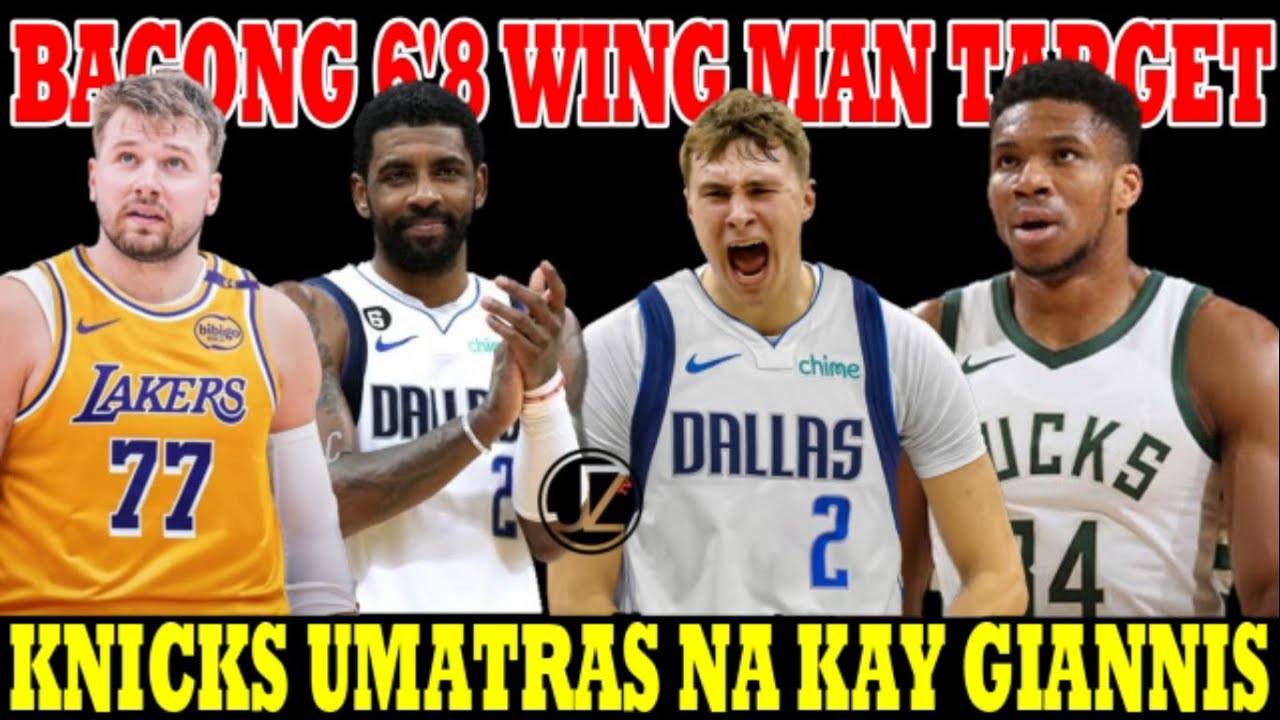 PANALO LAKERS sa BAGONG 6'8 WING MAN, 4 PLAYER TATANGGALIN | KNICKS UMATRAS NA kay GIANNIS sa TRADE