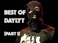 BEST OF DAYLYT (PART 1)