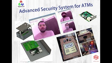 Advanced security system for ATM machine, Detect face features with image processing (OpenCV)