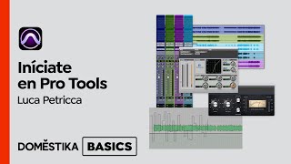 Introducción a Pro Tools - Curso de Producción Musical de Luca Petricca | Domestika Basics screenshot 2