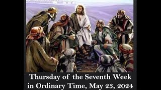 Pope St. John XXIII Parish. Tacoma, WA. 05/23/2024.Thursday of the Seventh Week of Ordinary Time