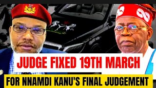 Information Breaking: Abuja High Court Judge Fixed 19th March For Nnamdi Kanu's Final Judgment Update