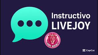 LIVEJOY INSTRUCTIVO / Lions Agency 