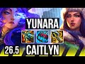 YUNARA &amp; Karma vs CAITLYN &amp; Nautilus (ADC) | Good KDA: 14/1/9 | KR Challenger | 26.5