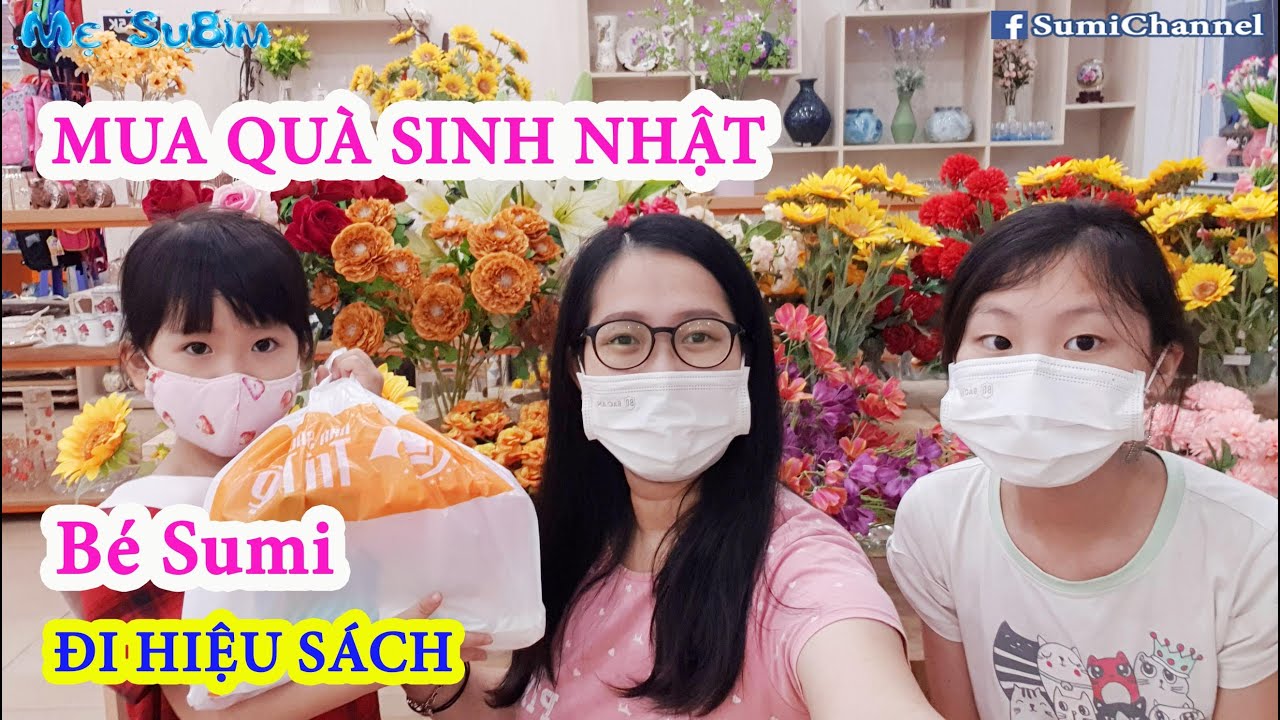 Bé Sumi ĐI HIỆU SÁCH Mua QUÀ SINH NHẬT Cho Chị Hải Ninh