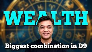 BIGGEST combination of Wealth through the D9 Navamsa chart. Know how it makes you RICH!