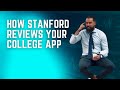 College admissions how a stanford ao reviews your college app 5min explanation