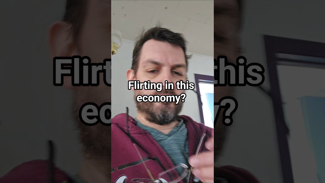 Flirting in this economy?