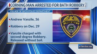 Corning man arrested for Bath robbery