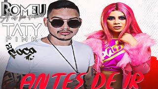 Antes De Ir - Taty Pink E Romeu Remix Mancha Dj