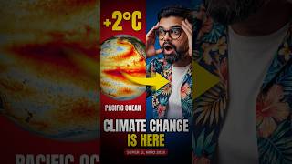 Climate Change Is HERE: Super El Niño Will Hit Your Kitchen in 2026