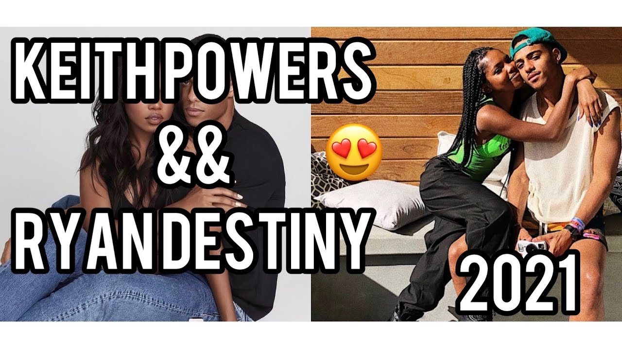 RYAN DESTINY & KEITH POWERS PT. 4 2021