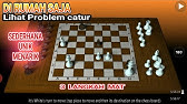 3 Langkah Matt Dan Kunci Jawabannya Problem Catur Kemarin Youtube
