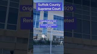 New York State Courthouse Review -- Suffolk County Supreme Court