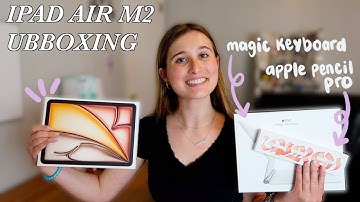 IPAD AIR M2 UNBOXING with APPLE PENCIL PRO and MAGIC KEYBOARD + my ipad setup