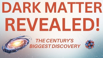 The Mystery of Dark Matter: Have We Finally Detected the Universe