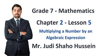 Multiplying a Number by an Algebraic Expression - Chapter 2 - Lesson 5 - Page 68 - Grade 7