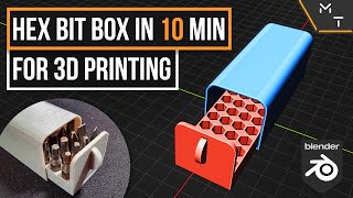 Model A Hex Bit Storage Box For 3D Printing In 10 Minutes Ep 2 Blender 3 0 2 93
