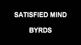 Satisfied Mind - Byrds