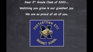 Fostertown 5th Grade Tribute Video 2020
