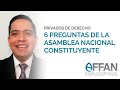 6 preguntas de la Asamblea Nacional Constituyente | Privados de Derecho en Guatemala