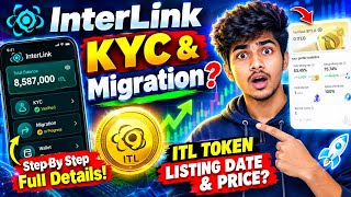 Interlink App Latest Updates | Interlink Kyc &amp; Migration | ITL Token Listing &amp; Price Update | tecexp