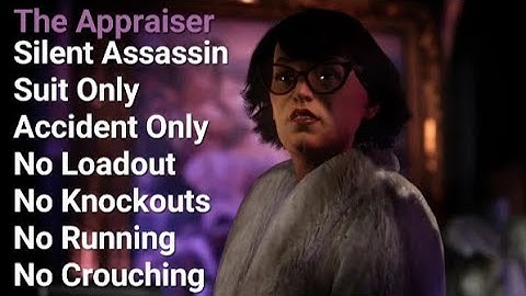 Hitman WoA, The Appraiser, SASO, Accident Only, No Loadout, No KO