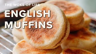 English Muffin Recipe (Easy recipe you can start at 8AM and enjoy by 10AM!) | The Woks of Life by The Woks of Life 13,624 views 9 months ago 13 minutes, 56 seconds