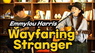 Wayfaring Stranger(Emmylou Harris)_Covered by Singer Lee Ra Hee(lyrics)