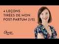 4 leons tires de mon postpartum applicables  toute autre phase intense de changement 12