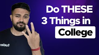 3 simple things I will do If I was starting my college again | Riten (Fueler.io)